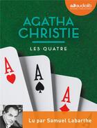 Couverture du livre « Les quatre - livre audio 1 cd mp3 » de Agatha Christie aux éditions Audiolib