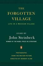 Couverture du livre « The Forgotten Village » de John Steinbeck aux éditions Penguin Group Us