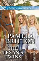 Couverture du livre « The Texan's Twins (Mills & Boon American Romance) (Texas Rodeo Barons » de Pamela Britton aux éditions Mills & Boon Series