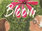 Couverture du livre « Bloom » de Booth Anne aux éditions Thames & Hudson