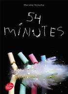 Couverture du livre « 54 minutes » de Marieke Nijkamp aux éditions Le Livre De Poche Jeunesse