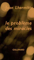 Couverture du livre « Probleme Des Miracles » de Lhermitte J aux éditions Gallimard