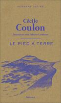 Couverture du livre « Le pied à terre » de Cecile Coulon aux éditions Arthaud