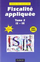 Couverture du livre « Fiscalite Appliquee T.2 ; 13e Edition 2001-2002 » de Emmanuel Disle et Jacques Saraf aux éditions Dunod