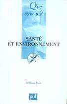 Couverture du livre « Santé et environnement » de William Dab aux éditions Que Sais-je ?