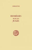 Couverture du livre « Homelies sur les juges » de Origene aux éditions Cerf