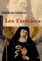 Couverture du livre « Les exercices » de Gertrude D' Helfta aux éditions Cerf