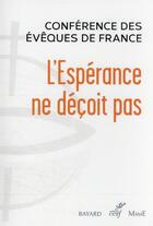 Couverture du livre « L'espérance ne déçoit pas » de Conference Des Eveques De France aux éditions Cerf