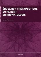 Couverture du livre « Education therapeutique du patient en rhumatologie » de Beauvais Catherine aux éditions Maloine