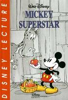 Couverture du livre « Mickey super star » de Disney aux éditions Disney Hachette
