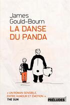 Couverture du livre « La danse du panda » de James Gould-Bourn aux éditions Preludes