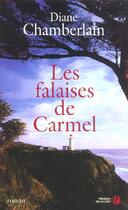 Couverture du livre « Les Falaises De Carmel » de Diane Chamberlain aux éditions Presses De La Cite