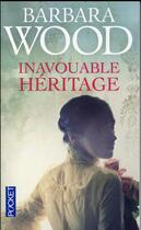 Couverture du livre « L'inavouable héritage » de Barbara Wood aux éditions Pocket