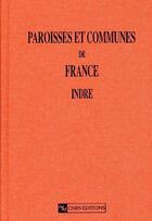 Couverture du livre « Paroisses et communes de france-indre » de  aux éditions Cnrs