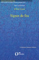 Couverture du livre « Signes de feu » de Eric LysØE aux éditions Editions Orizons