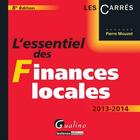 Couverture du livre « Essentiel Des Finances Locales, 8eme Edition (L') » de Pierre Mouzet aux éditions Gualino