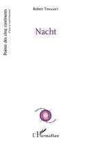 Couverture du livre « Nacht » de Robert Tirvaudey aux éditions L'harmattan