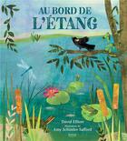 Couverture du livre « Au bord de l'étang » de David Elliott et Amy Schimler-Safford aux éditions Kimane