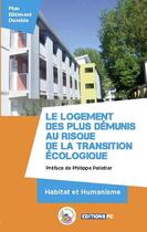 Couverture du livre « Le logement des plus démunis au risque de la transition écologique » de  aux éditions Pc