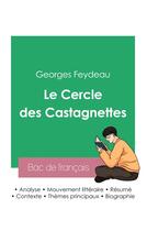 Couverture du livre « Réussir son Bac de français 2023 : Analyse du Cercle des Castagnettes de Georges Feydeau » de Georges Feydeau aux éditions Bac De Francais