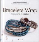 Couverture du livre « Bracelets wrap ; techniques et modèles » de Anne Sohier-Fournel aux éditions Marabout