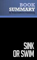 Couverture du livre « Summary: Sink or Swim : Review and Analysis of the Sindells' Book » de  aux éditions Business Book Summaries