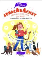 Couverture du livre « Abracada chat ; mille et un petits chats » de Jeanne Boyer et Anne Hemstege aux éditions Rageot