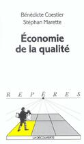 Couverture du livre « Economie de la qualite » de Coestier/Marette aux éditions La Decouverte