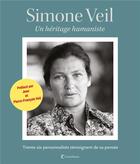 Couverture du livre « Simone Veil ; un héritage humaniste ; trente-six personnalités témoignent de sa pensée » de  aux éditions Lexisnexis