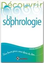 Couverture du livre « Découvrir la sophrologie (2e édition) » de Pascal Gautier aux éditions Intereditions