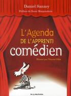 Couverture du livre « L'agenda de l'apprenti comédien » de Sanzey/Odin aux éditions La Martiniere Jeunesse