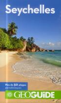 Couverture du livre « GEOguide ; Seychelles » de Charlotte Pavard et Nicolas Peyroles aux éditions Gallimard-loisirs