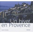 Couverture du livre « Un hiver en Provence » de Laurent Giraudou aux éditions Edisud