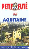 Couverture du livre « Aquitaine 2002, le petit fute » de Collectif Petit Fute aux éditions Le Petit Fute