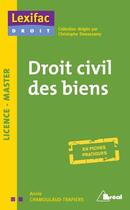 Couverture du livre « Droit des biens ; licence, master ; en fiches pratiques » de Annie Chamoulaud-Trapiers aux éditions Breal