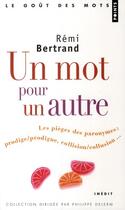 Couverture du livre « Un mot pour un autre » de Remi Bertrand aux éditions Points
