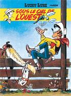 Couverture du livre « Lucky Luke Tome 4 : sous le ciel de l'ouest » de Rene Goscinny et Morris aux éditions Dupuis