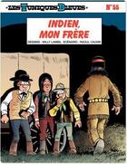 Couverture du livre « Les Tuniques Bleues Tome 55 : Indien, mon frère » de Raoul Cauvin et Willy Lambil aux éditions Dupuis