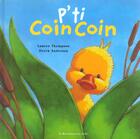 Couverture du livre « P'ti coin coin » de Lauren Thompson et Derek Anderson aux éditions Renaissance Du Livre