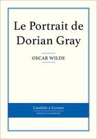 Couverture du livre « Le portrait de Dorian Gray » de Oscar Wilde aux éditions Candide & Cyrano