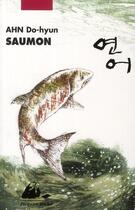 Couverture du livre « Saumon » de Ahn Do-Hyun aux éditions Picquier