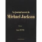 Couverture du livre « Le journal secret de michael j » de Leo Pitte aux éditions Presses Du Midi