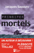 Couverture du livre « Principes mortels » de Jacques Saussey aux éditions Les Nouveaux Auteurs