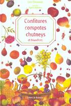 Couverture du livre « Confitures, compotes, chutneys et friandises » de Agnes Maloine et Leni Chevasson aux éditions Rouergue