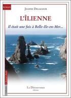 Couverture du livre « L'ilienne » de Delacour Jeanne aux éditions La Decouvrance