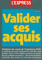 Couverture du livre « Valider Ses Acquis » de Olivier Zeller aux éditions L'express