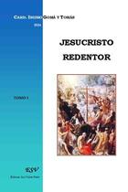 Couverture du livre « Jesucristo redentor » de Isidro Goma Y Tomas aux éditions Saint-remi