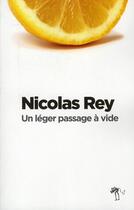 Couverture du livre « Un léger passage à vide » de Nicolas Rey aux éditions Au Diable Vauvert