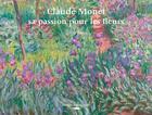 Couverture du livre « Claude Monet, sa passion pour les fleurs » de Sylvie Patin aux éditions Des Falaises