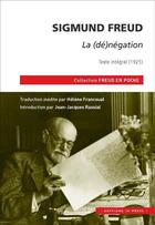 Couverture du livre « La (dé)négation ; texte intégral (1925) » de Jean-Jacques Rassial aux éditions In Press